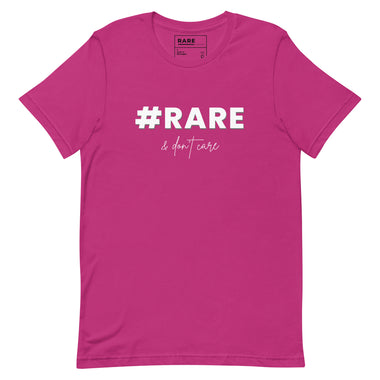 #Rare & Don't Care Shirt